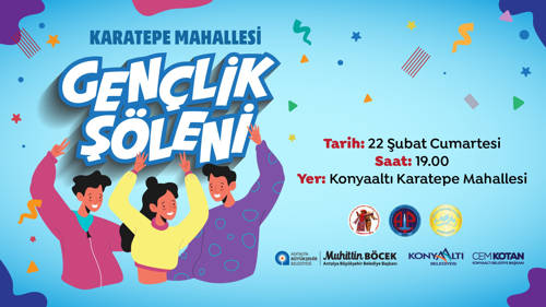 KARATEPE MAHALLESİ GENÇLİK ŞÖLENİ