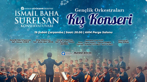 İSMAİL BAHA SÜRELSAN KONSERVATUVARI GENÇLİK ORKESTRALARI "KIŞ KONSERİ"