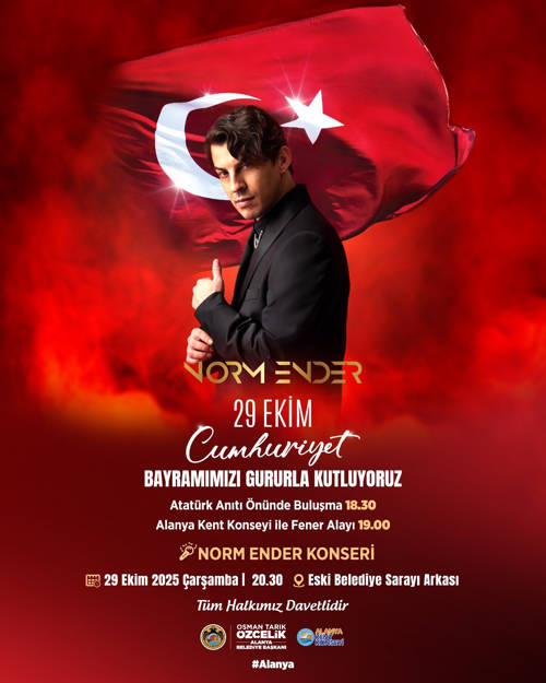 ALANYA BELEDİYESİ 29 EKİM CUMHURİYET BAYRAMI FENER ALAYI VE NORM ENDER KONSERİ