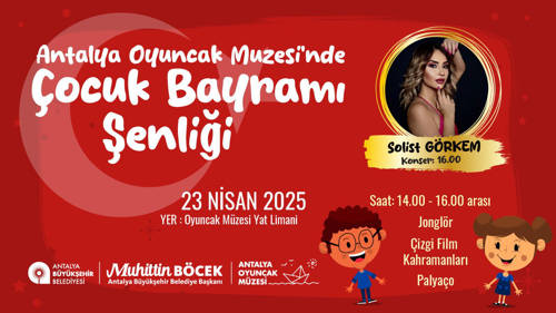 ANTALYA OYUNCAK MÜZESİ'NDE ÇOCUK BAYRAMI ŞENLİĞİ