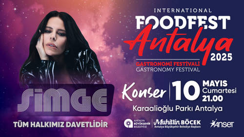 FOODFEST ANTALYA 2025 "SİMGE KONSERİ"