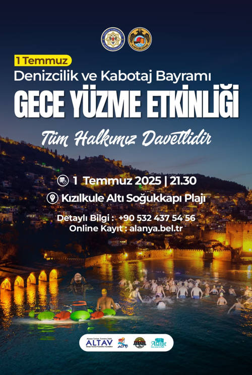 ALANYA BELEDİYESİ 1 TEMMUZ DENİZCİLİK VE KABOTAJ BAYRAMI "GECE YÜZME ETKİNLİĞİ"