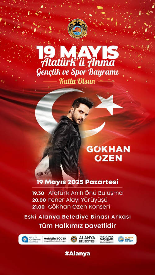 ALANYA BELEDİYESİ 19 MAYIS ATATÜRK'Ü ANMA GENÇLİK VE SPOR BAYRAMI FENER ALAYI VE GÖKHAN ÖZEN KONSERİ