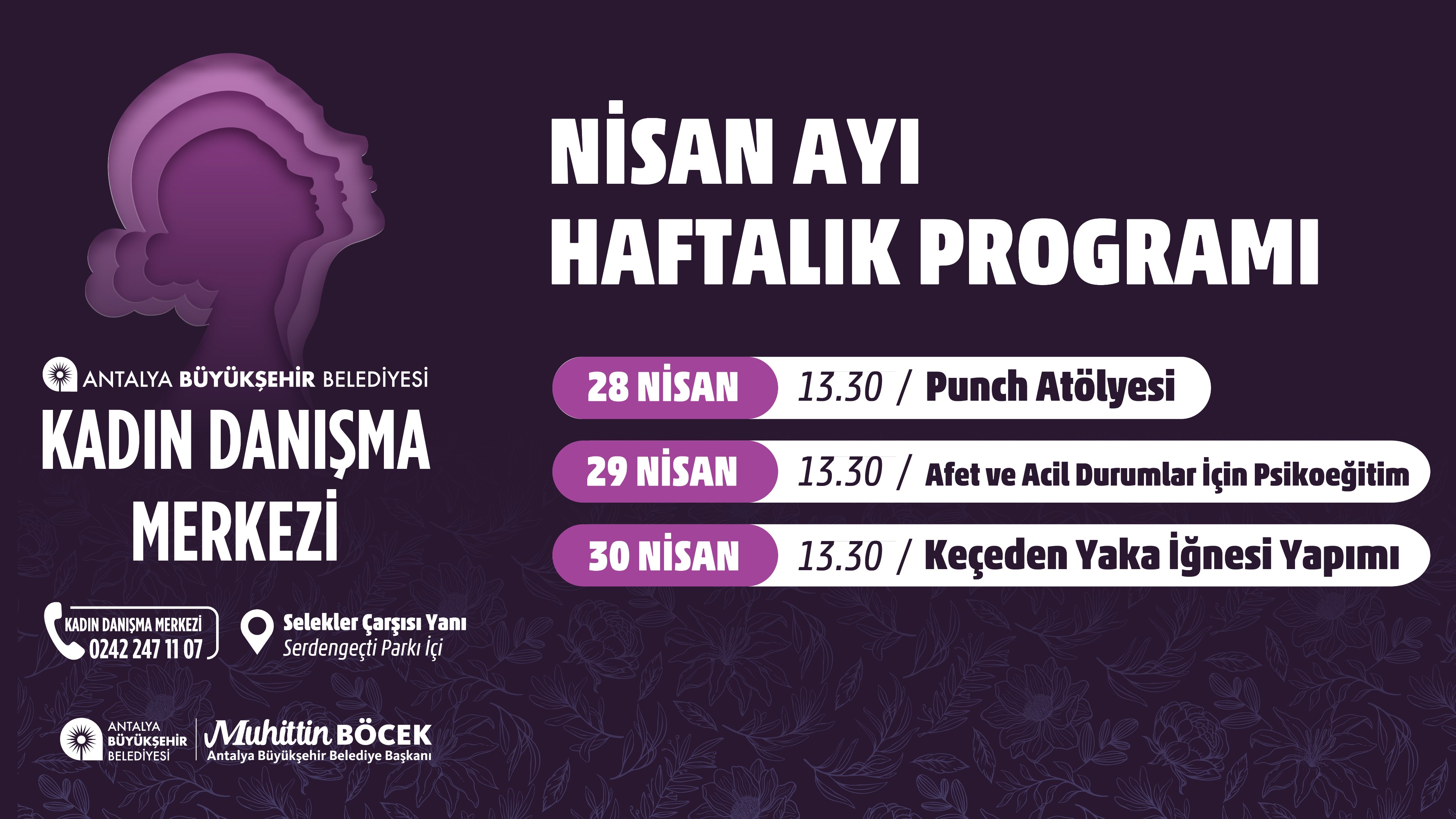 KADIN DANIŞMA MERKEZİ NİSAN AYI HAFTALIK PROGRAMI