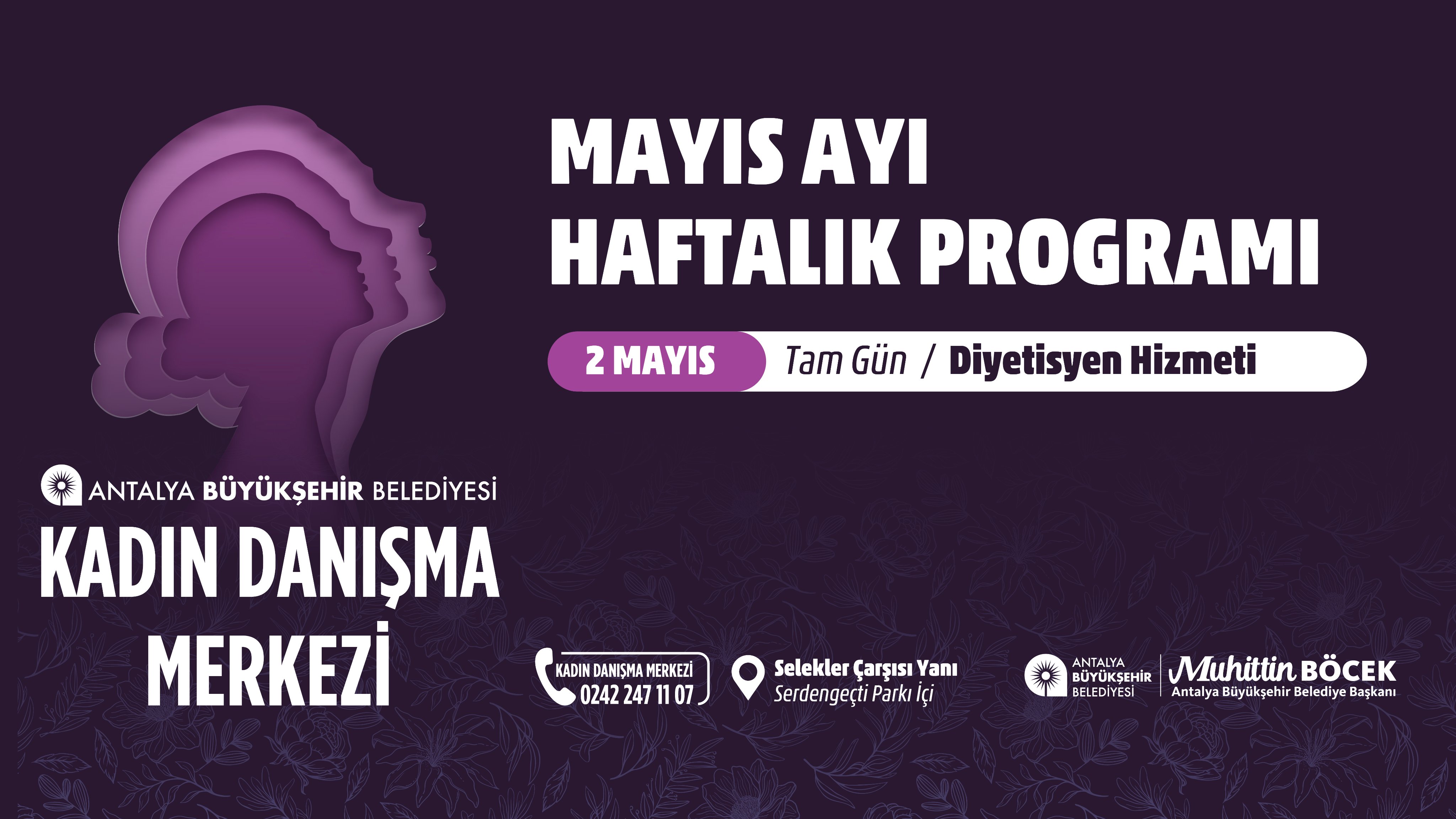 KADIN DANIŞMA MERKEZİ MAYIS AYI HAFTALIK PROGRAMI