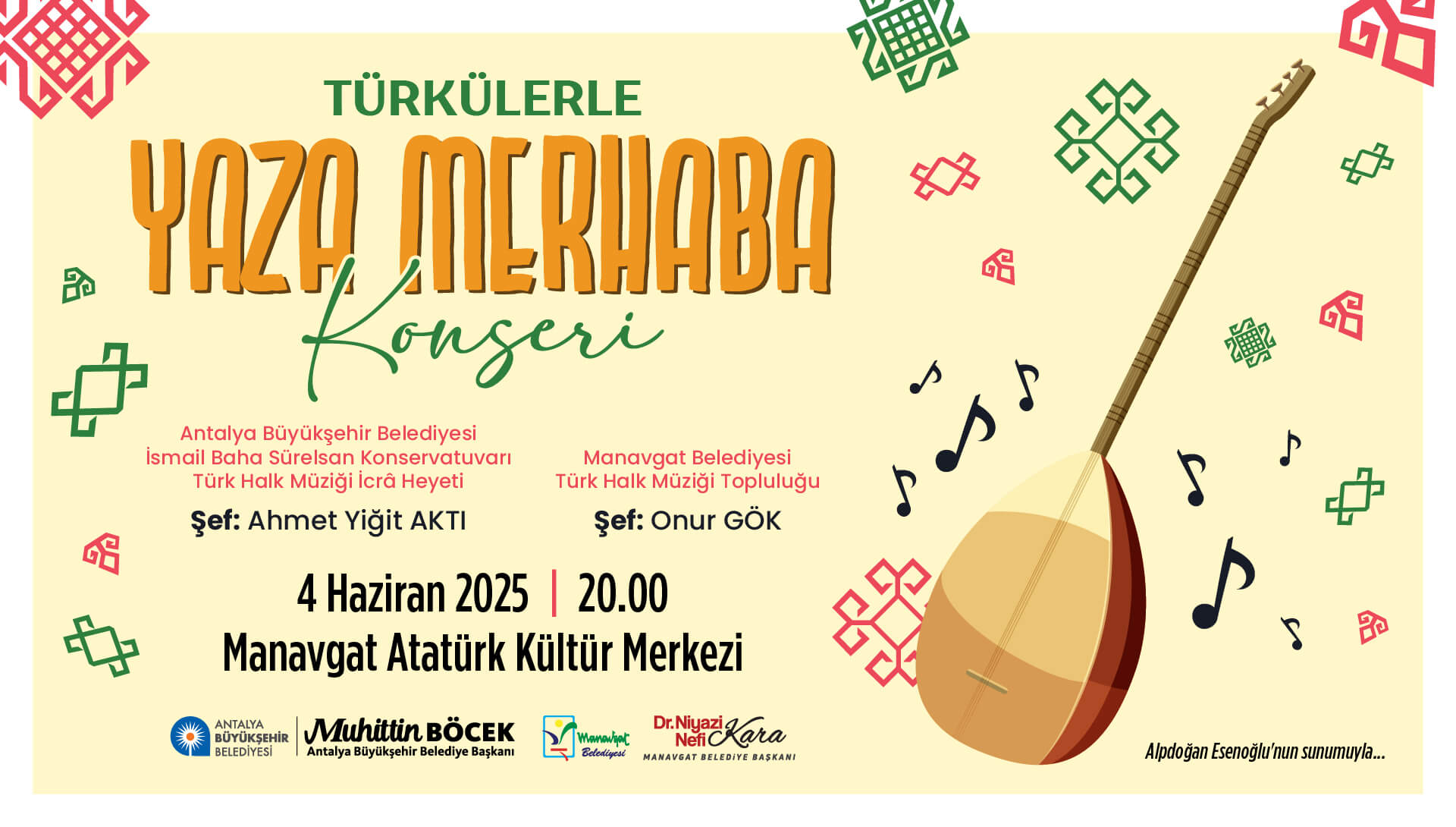 TÜRKÜLERLE YAZA MERHABA KONSERİ