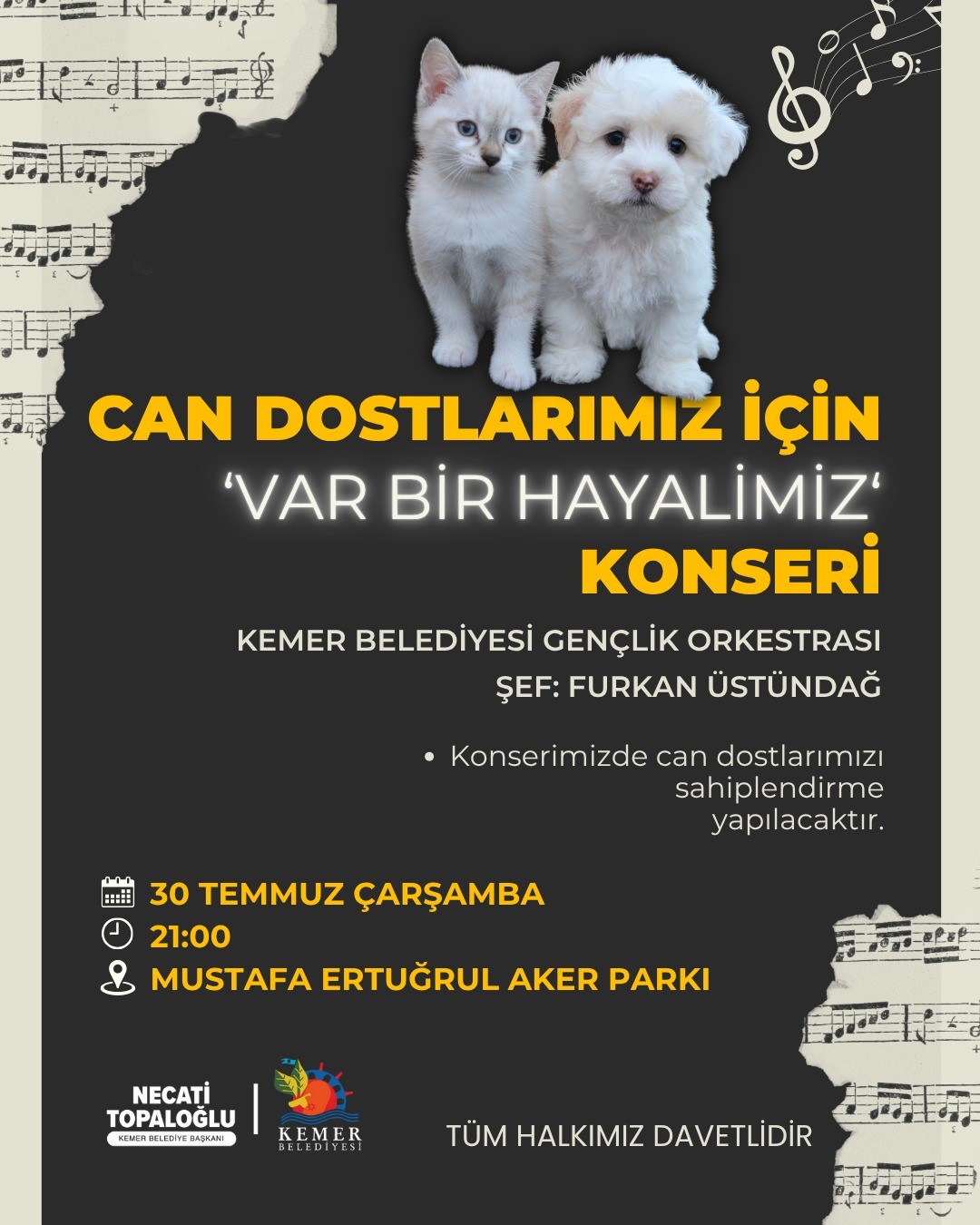 KEMER BELEDİYESİ CAN DOSTLARIMIZ İÇİN "VAR BİR HAYALİMİZ" KONSERİ